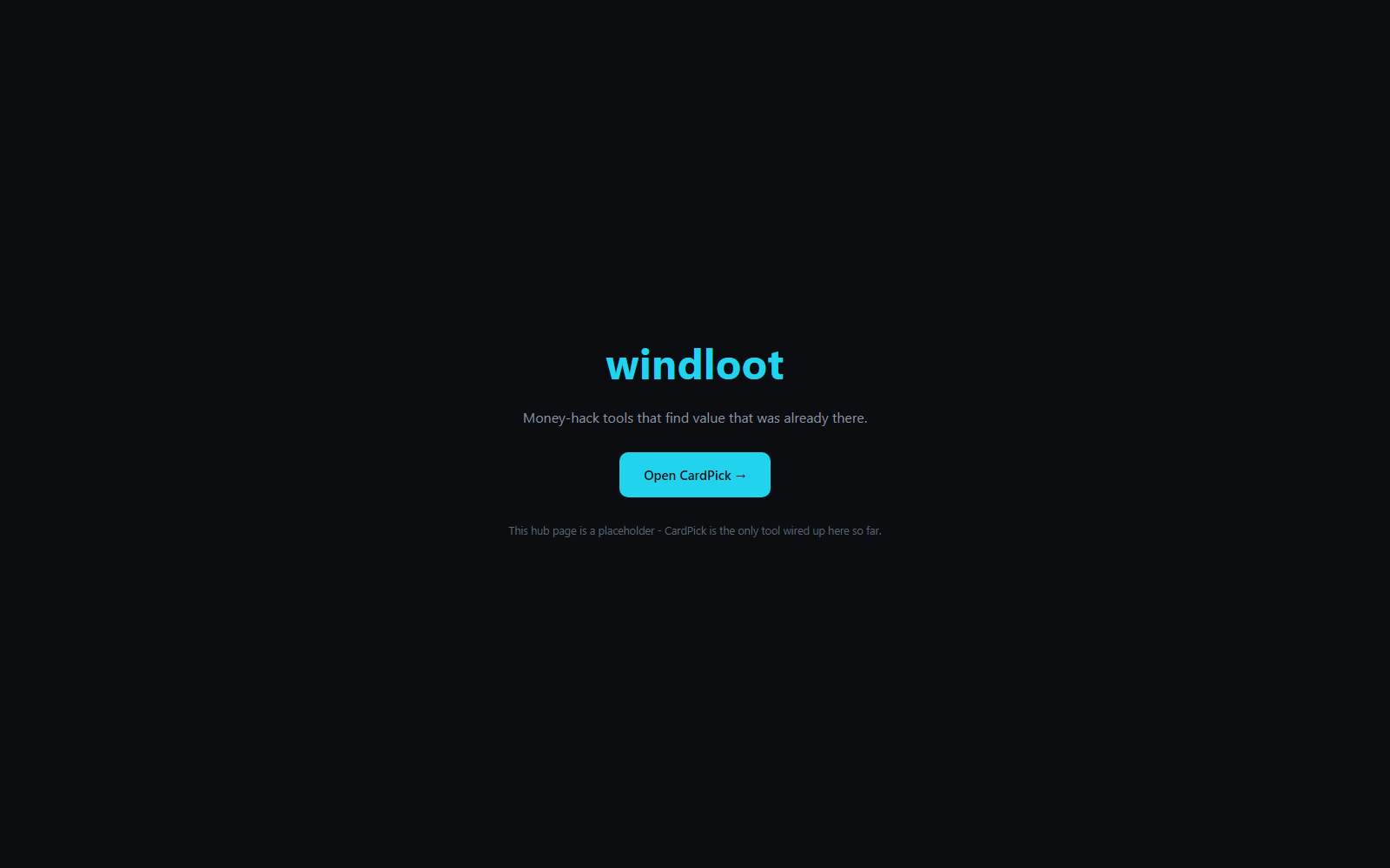 Dark Windloot hub: cyan windloot wordmark, a gray line of text, and a cyan Open CardPick button.